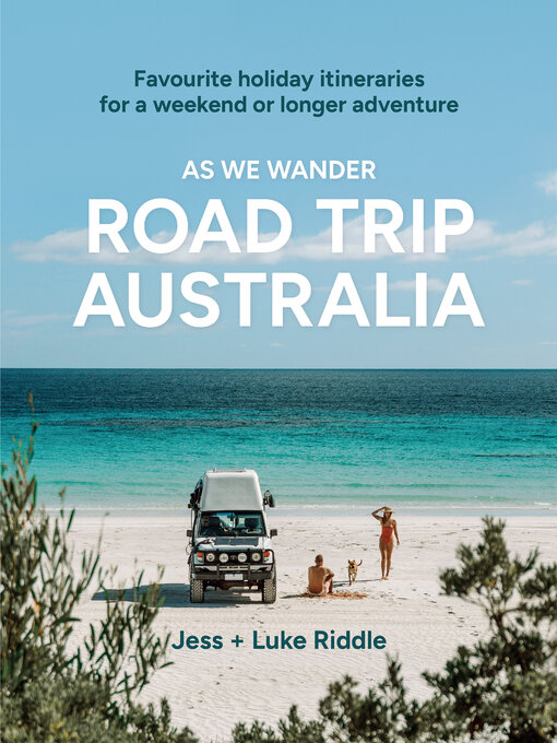 Title details for As We Wander: Road Trip Australia by Luke Riddle - Wait list